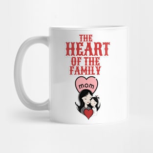 heart of the family Mug